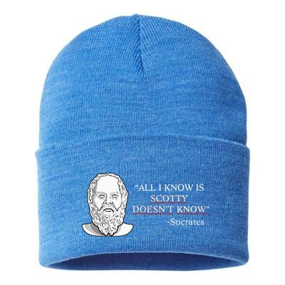 All I Know Is Scotty Doesn’T Know Socrates Sustainable Knit Beanie