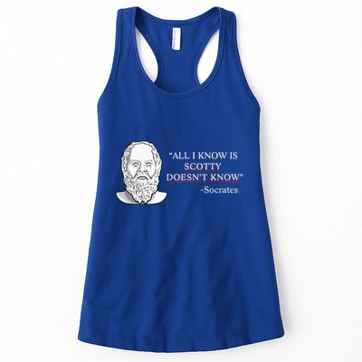 All I Know Is Scotty Doesn’T Know Socrates Womens Tank Top