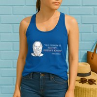 All I Know Is Scotty Doesn’T Know Socrates Womens Tank Top