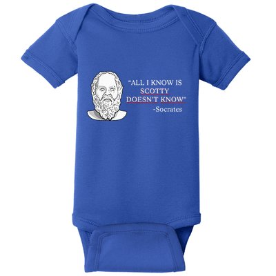 All I Know Is Scotty Doesn’T Know Socrates Baby Bodysuit
