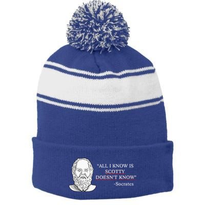 All I Know Is Scotty Doesn’T Know Socrates Stripe Pom Pom Beanie