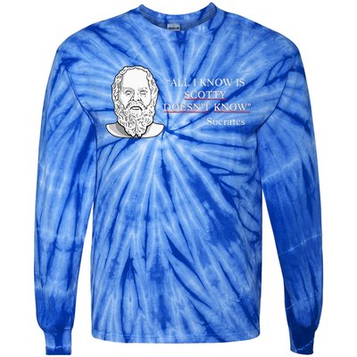 All I Know Is Scotty Doesn’T Know Socrates Tie-Dye Long Sleeve Shirt