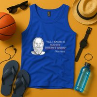 All I Know Is Scotty Doesn’T Know Socrates Tank Top