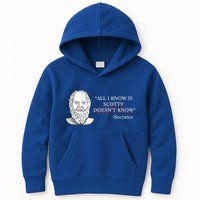 All I Know Is Scotty Doesn’T Know Socrates Kids Hoodie