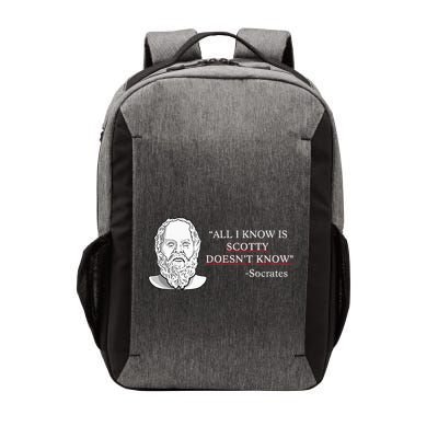All I Know Is Scotty Doesn’T Know Socrates Vector Backpack