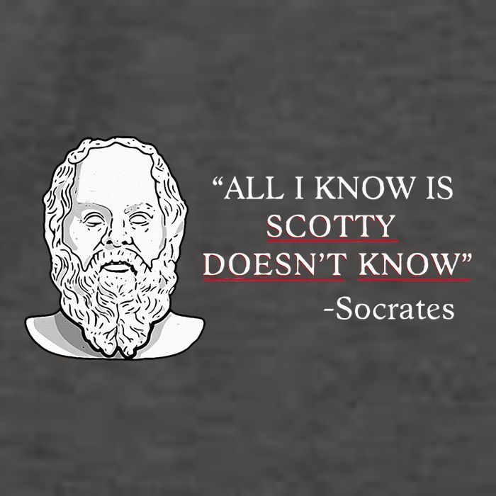 All I Know Is Scotty Doesn’T Know Socrates Vector Backpack