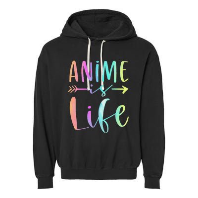 Anime is Life   Manga Anime Lover Gifts Anime Merch  Garment-Dyed Fleece Hoodie