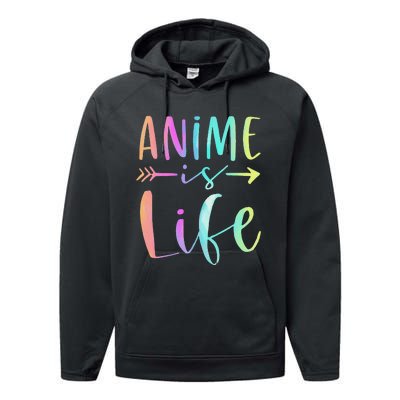 Anime is Life   Manga Anime Lover Gifts Anime Merch  Performance Fleece Hoodie