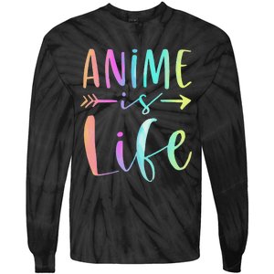 Anime is Life   Manga Anime Lover Gifts Anime Merch  Tie-Dye Long Sleeve Shirt