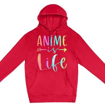 Anime is Life   Manga Anime Lover Gifts Anime Merch  Premium Pullover Hoodie