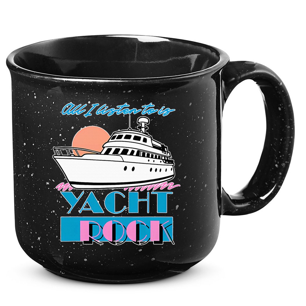 All I Listen To Is Yacht Rock Design 15oz Campfire Ceramic Mug