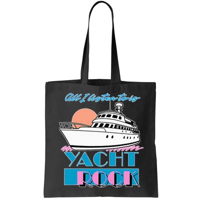 All I Listen To Is Yacht Rock Design Bag