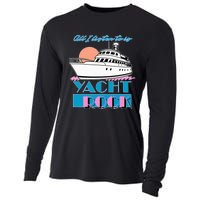 All I Listen To Is Yacht Rock Design Cooling Performance Long Sleeve Crew