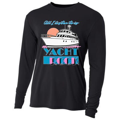 All I Listen To Is Yacht Rock Design Cooling Performance Long Sleeve Crew