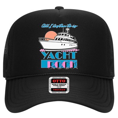 All I Listen To Is Yacht Rock Design Trucker Hat