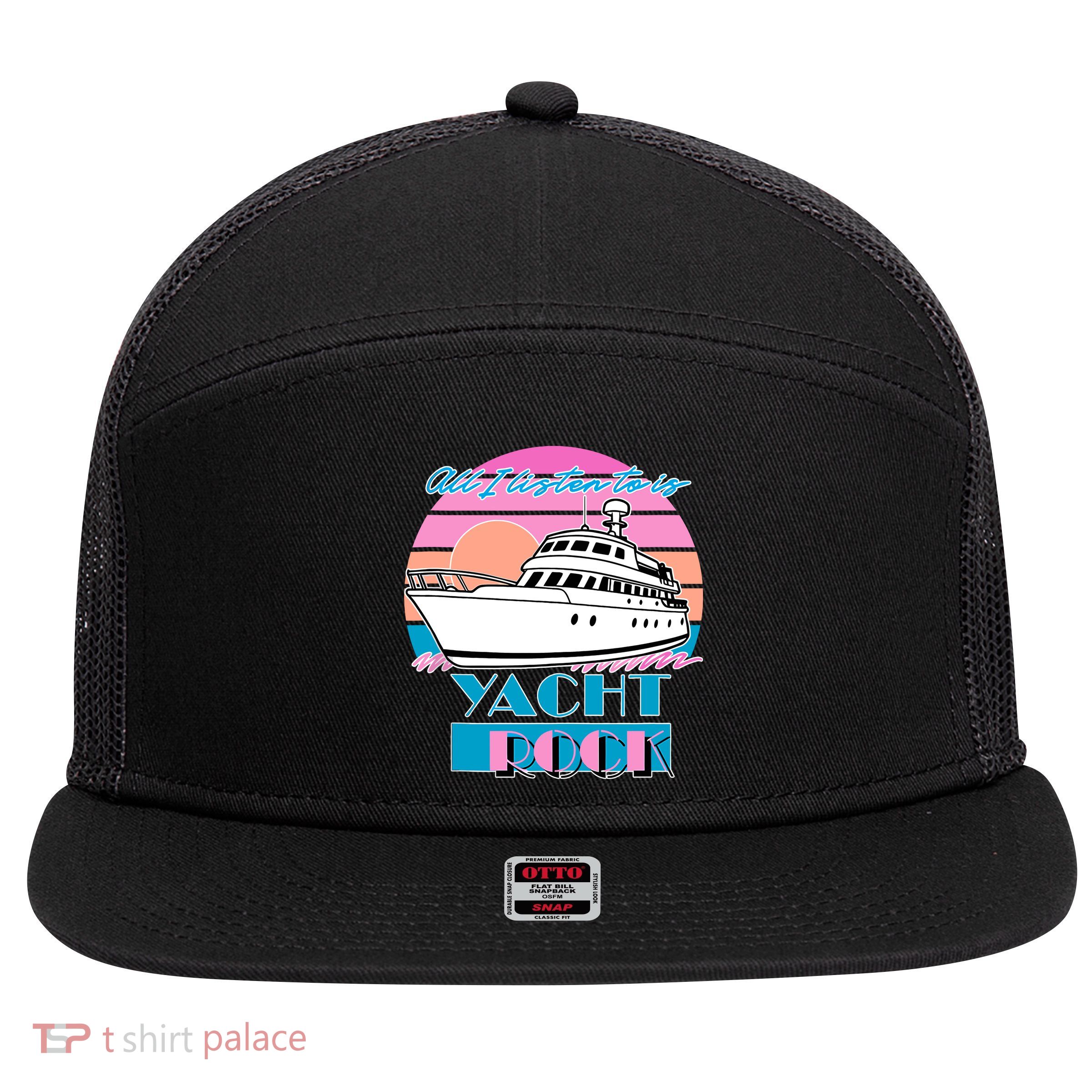 All I Listen To Is Yacht Rock Retro 7 Panel Mesh Trucker Snapback Hat