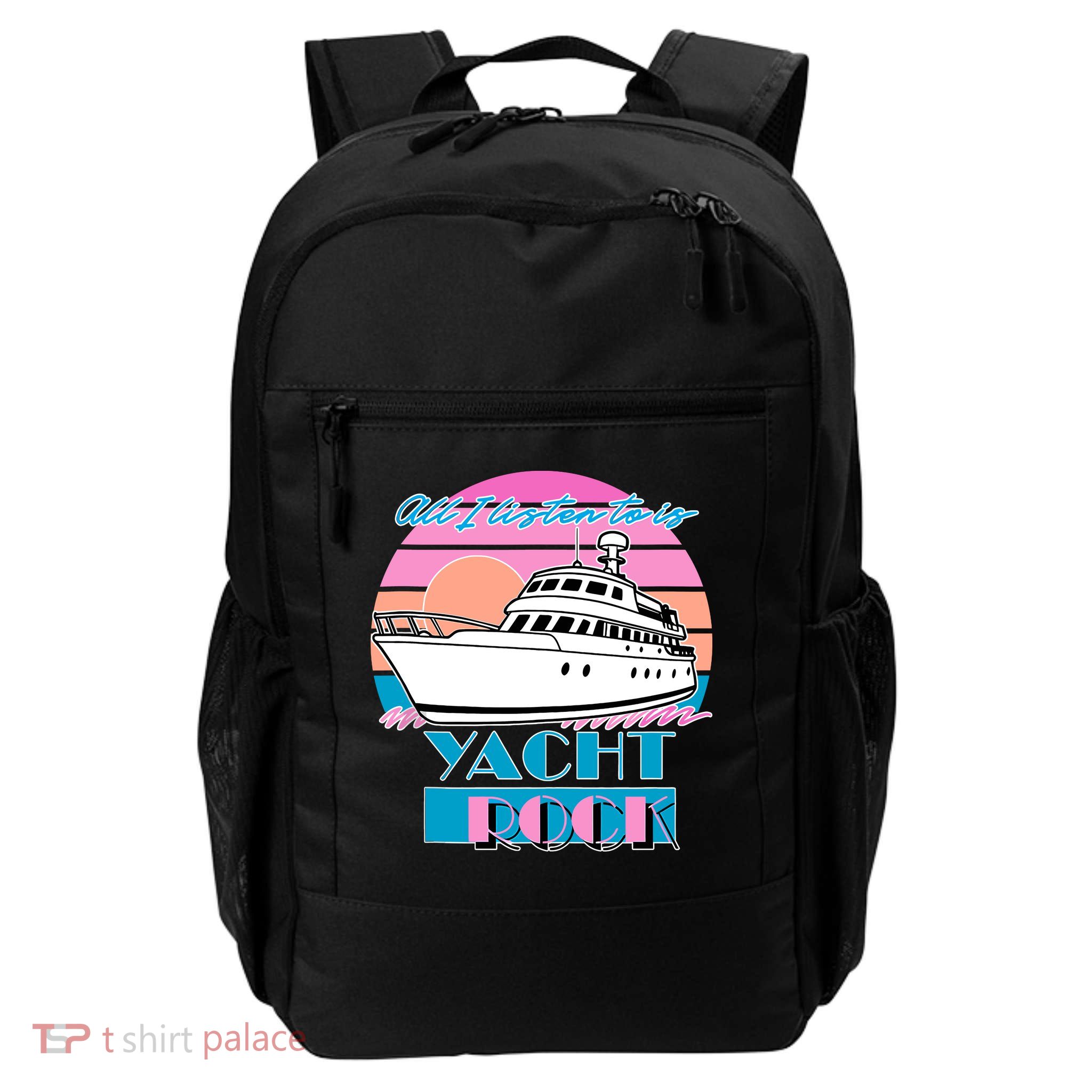 All I Listen To Is Yacht Rock Retro Backpack