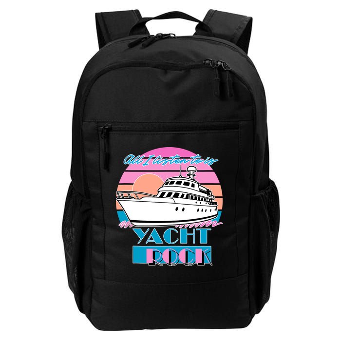All I Listen To Is Yacht Rock Retro Backpack