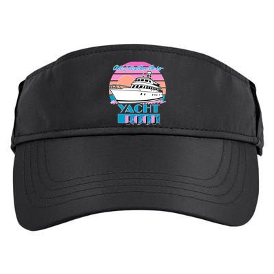 All I Listen To Is Yacht Rock Retro Adult Drive Performance Visor