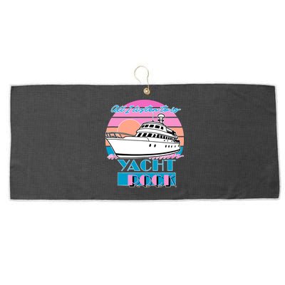 All I Listen To Is Yacht Rock Retro Large Microfiber Waffle Golf Towel