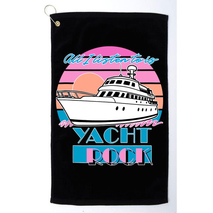 All I Listen To Is Yacht Rock Retro Golf Towel