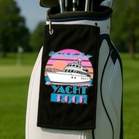All I Listen To Is Yacht Rock Retro Golf Towel