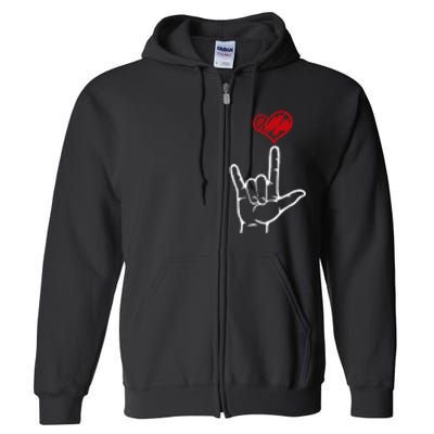 ASL I Love You Hand Heart American Sign Language Full Zip Hoodie