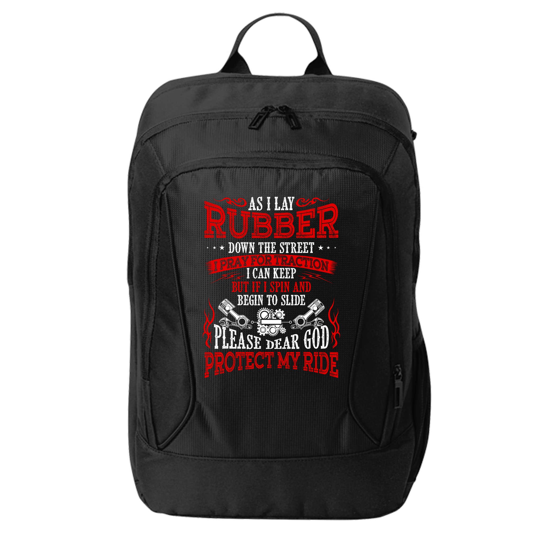 As I Lay Rubber Down The Street Bikers Love Racing City Backpack