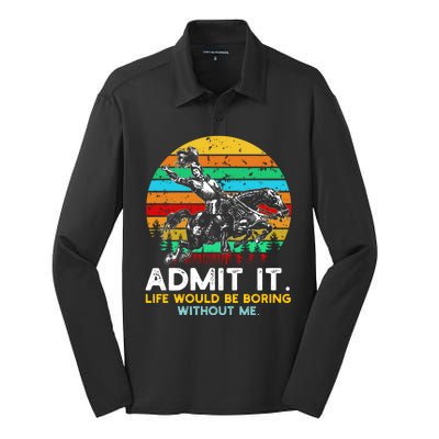 Admit It Life Would Be Boring Without Me Silk Touch Performance Long Sleeve Polo