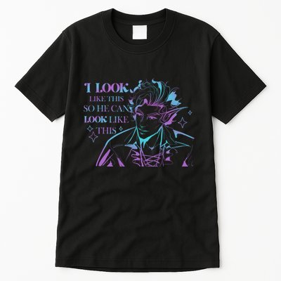 Astarion I Look Like This So He Can Look Like This Astarion BaldurS Gate 3 Tall T-Shirt