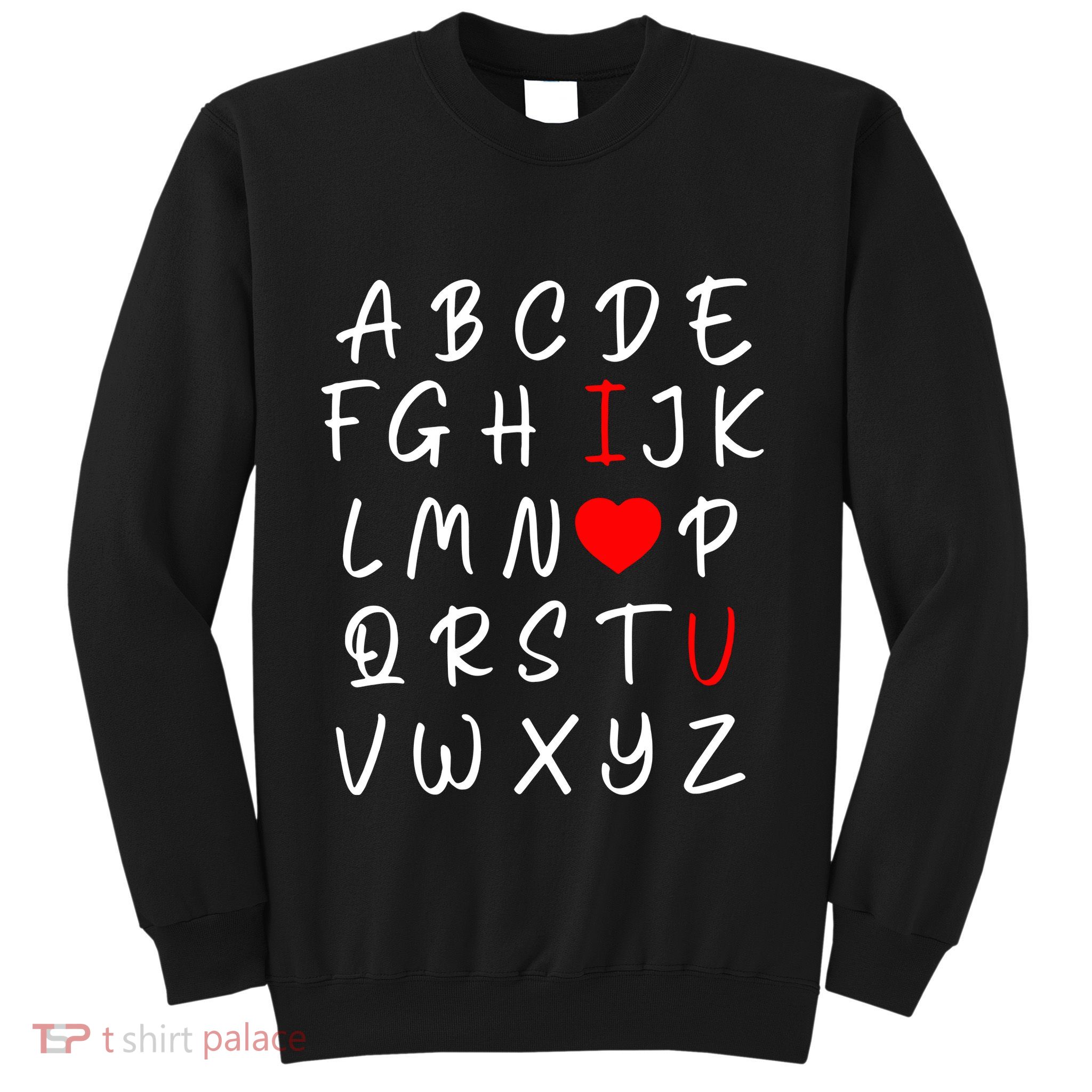 Alphabet I Love You Sweatshirt
