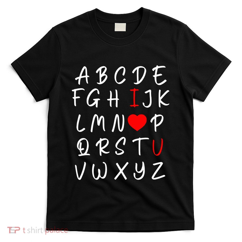 Alphabet I Love You T-Shirt