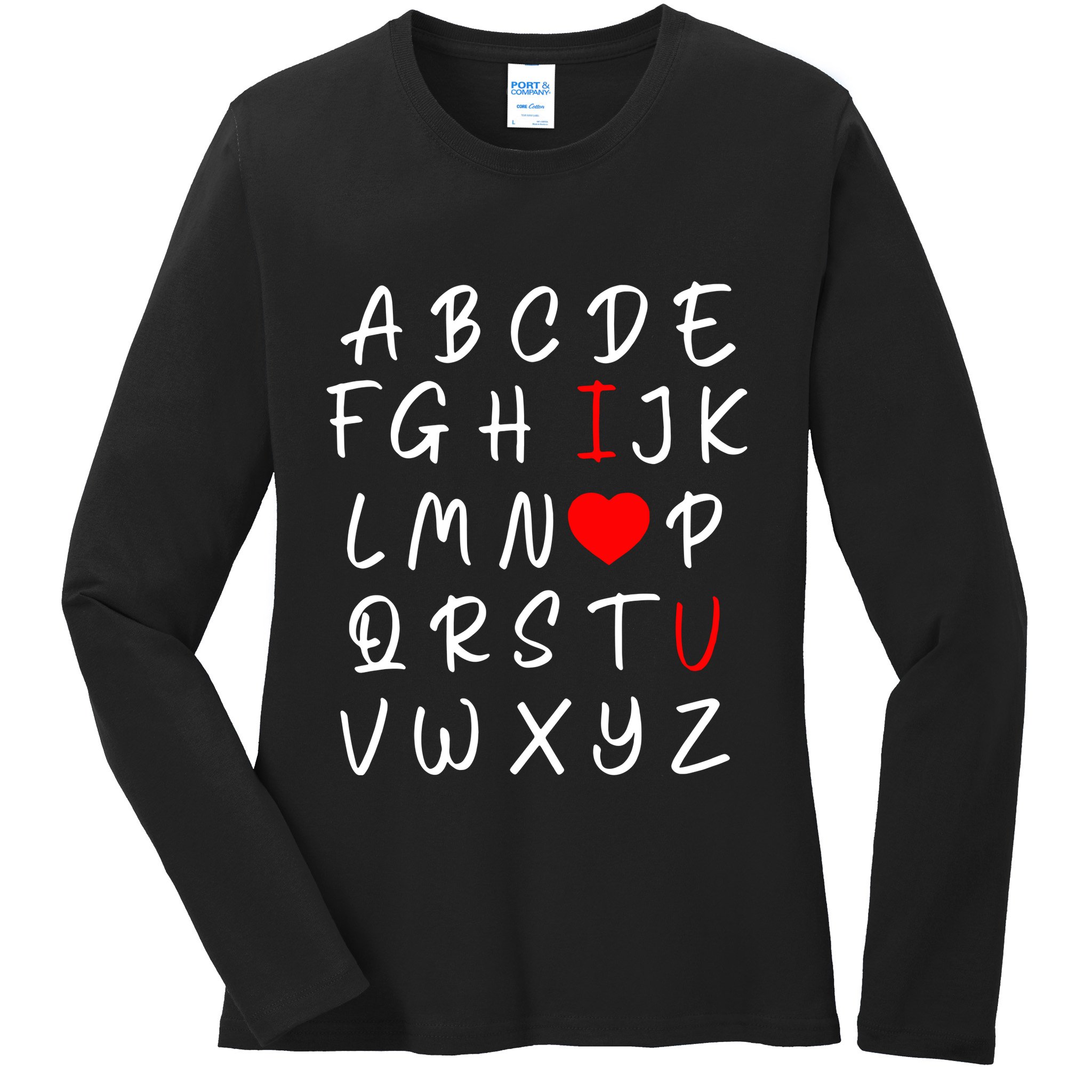 Alphabet I Love You Ladies Long Sleeve Shirt