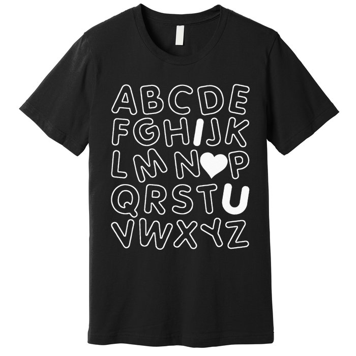 ABC I Love You Alphabet Teachers Day Valentines Day Heart Premium T-Shirt