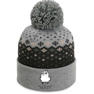 Admit It Life Would Be Boring Without Me Funny Saying The Baniff Cuffed Pom Beanie