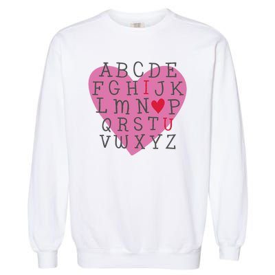 ABC I Love You Valentines Day Heart Gift Garment-Dyed Sweatshirt