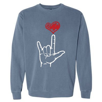 ASL I Love You Hand Heart American Sign Language Garment-Dyed Sweatshirt