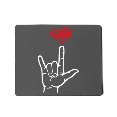ASL I Love You Hand Heart American Sign Language Mousepad