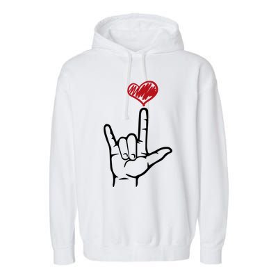 Asl I Love You Hand Heart Sign Language Gift Garment-Dyed Fleece Hoodie