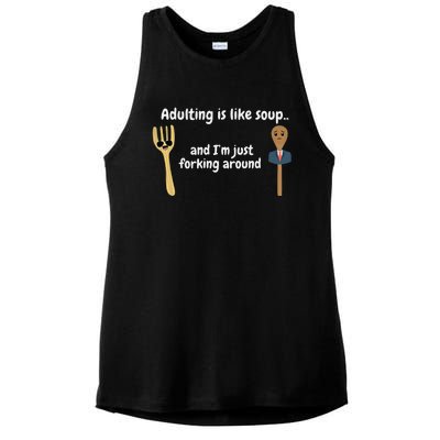 Adulting Is Like Soup Ladies PosiCharge Tri-Blend Wicking Tank