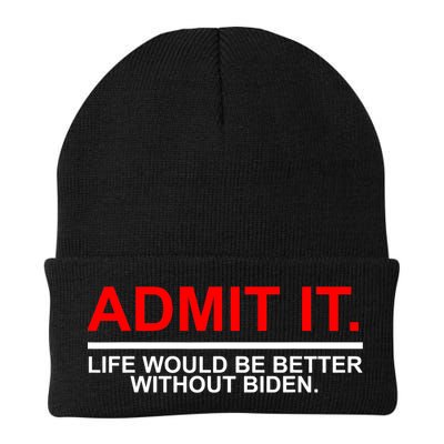 Admit It Life Would Be Better Without Biden Beanie