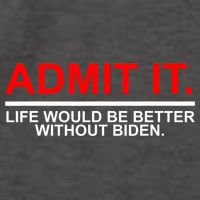 Admit It Life Would Be Better Without Biden Vector Backpack