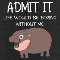 Admit It Life Would Be Boring Without Me Funny Moo Deng Trucker Hat