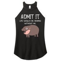 Admit It Life Would Be Boring Without Me Funny Moo Deng Women's Perfect Tri Rocker Tank