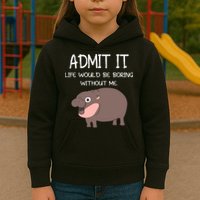 Admit It Life Would Be Boring Without Me Funny Moo Deng Kids Hoodie