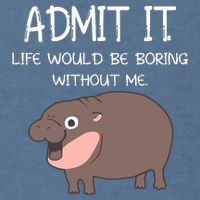 Admit It Life Would Be Boring Without Me Funny Moo Deng Garment-Dyed Sweatshirt