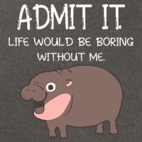 Admit It Life Would Be Boring Without Me Funny Moo Deng Cotton Canvas Backpack