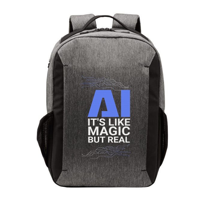 Ai Its Like Magic But Real Artificial Intelligence Geek Gift Vector Backpack