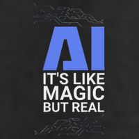 Ai Its Like Magic But Real Artificial Intelligence Geek Gift Cool Comfort Performance Bucket Hat