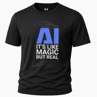 Ai Its Like Magic But Real Artificial Intelligence Geek Gift Performance Shirt